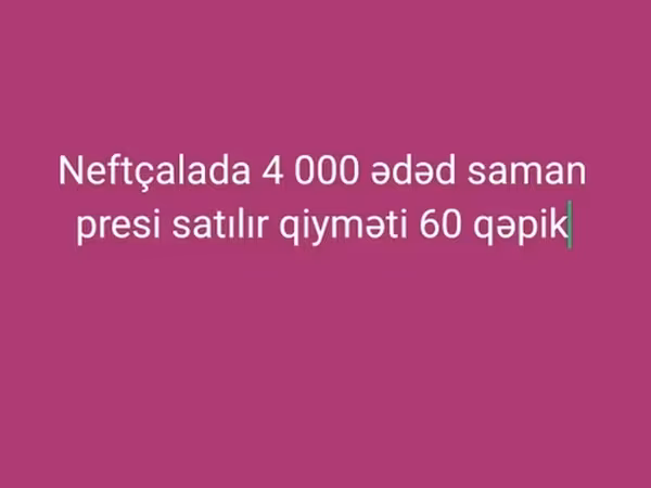 Neftçalada saman presi satışı - Miqdar: 4 000 ədəd - Məhsul